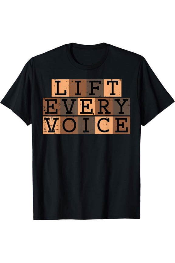 Lift Every Voice Black History African Anthem Women Men Kids T-Shirt