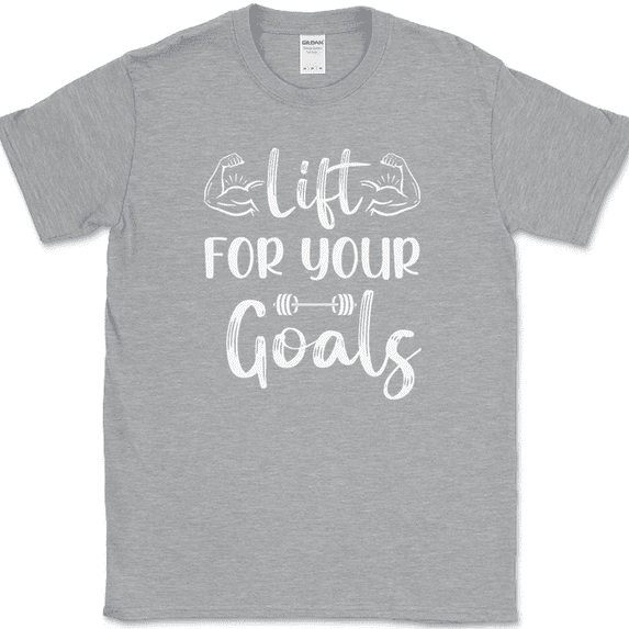 Lift For Your Goals T-Shirt Funny Gym Fitness Lifting Workout Text Tee - Heather Grey, L