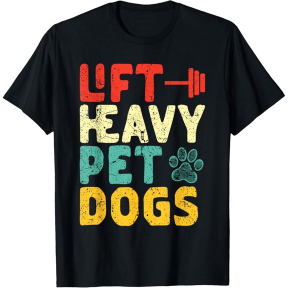 Lift Heavy Pet Dogs Weightlifting Funny Gym Workout Pet T-Shirt