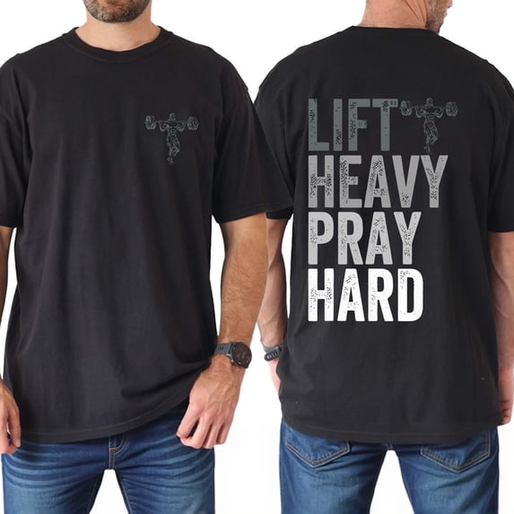 Lift Heavy Pray Hard Double Sided T-Shirt – Christian Faith Gym Jesus Graphic Tee, Religious Workout Shirt for Men