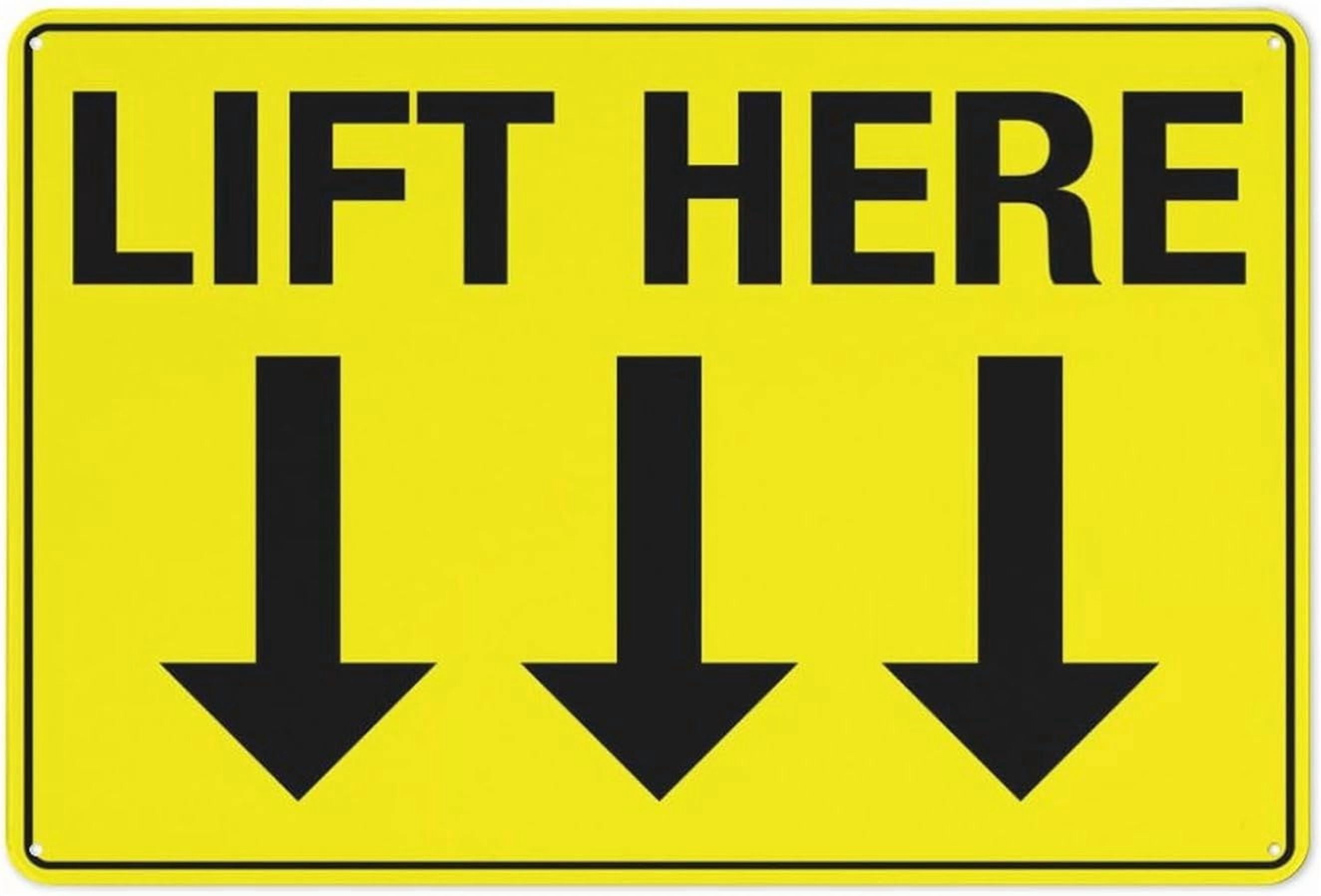 Lift Here Reflective Aluminum Metal Signage - 8