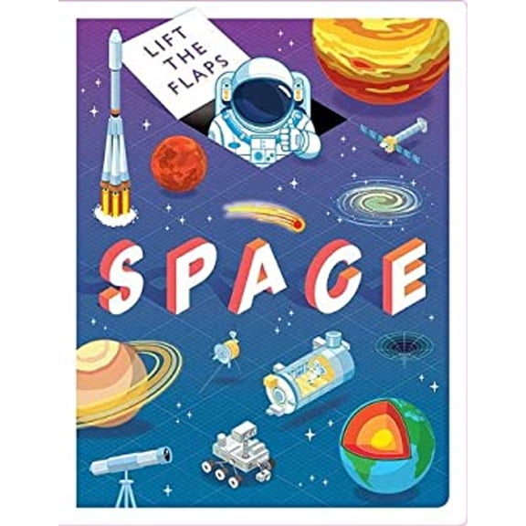 Pre-Owned Lift The Flaps: Space (Discovery the Flaps) (Board book) 1788106415