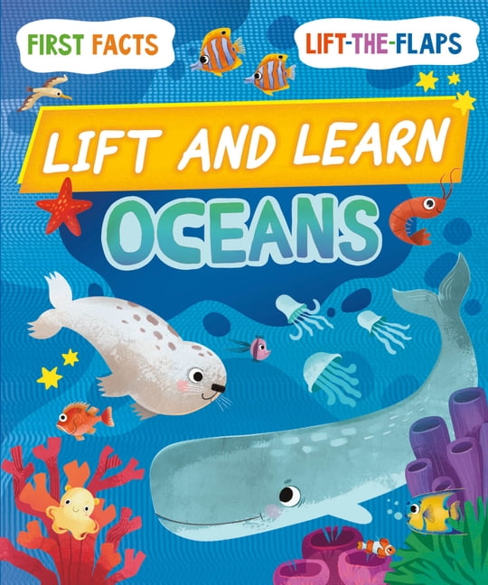 Lift and Learn Lift and Learn: Oceans, (Board Book)