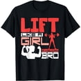 thumbnail image 1 of Lift like a Girl If You Can Bro - Bodybuilding Weightlifting T-Shirt, 1 of 4