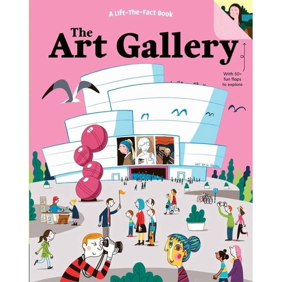 Lift-the-Fact Books: The Art Gallery (Board book)
