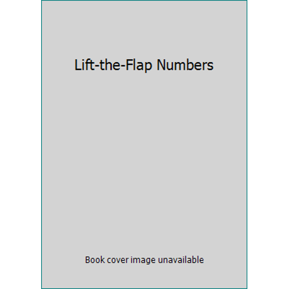 Pre-Owned Lift-the-Flap Numbers (Paperback) 0794536476 9780794536473