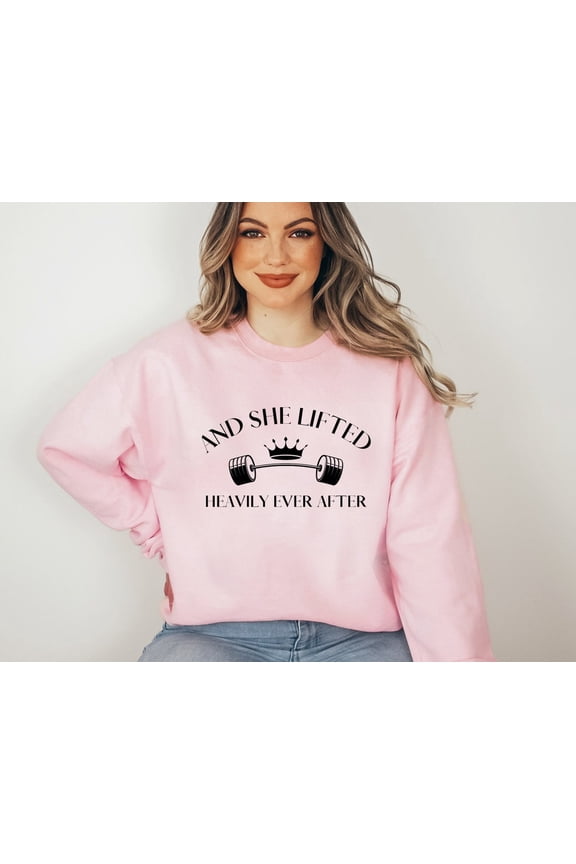 And She Lifted Heavily Ever After Sweatshirt, Cute Fitness Hoodie, Workout Sweatshirt, Weightlifting Hoodie, Women Lifting Sweatshirt, Full size S-5XL
