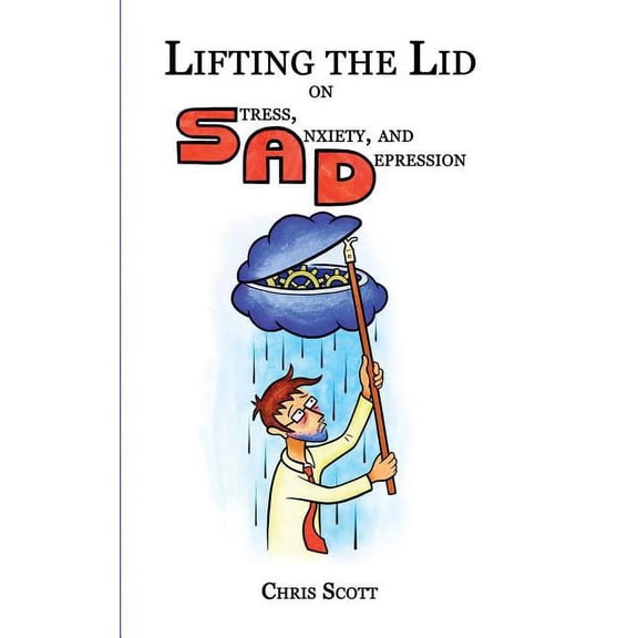 Lifting The Lid On Stress, Anxiety And Depression, (Paperback)