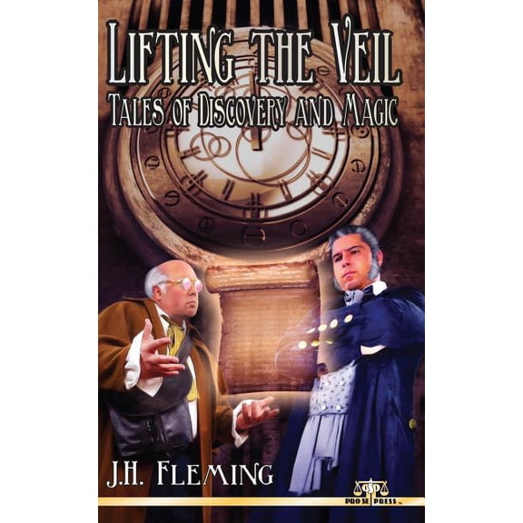 Lifting The Veil: Tales of Discovery and Magic (Paperback)