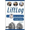 thumbnail image 1 of Pre-Owned LiftLog: Diary and Guide for Strength Training (NTC SPORTS/FITNESS) Paperback, 1 of 1