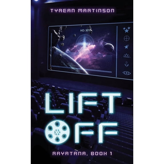 Liftoff: The Rayatana, Book 1, (Paperback)