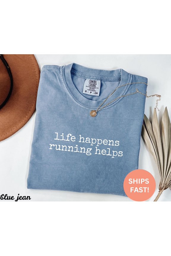 Light Blue Motivational Running Shirt - Comfort Colors Fitness Inspiration Tee for Runners