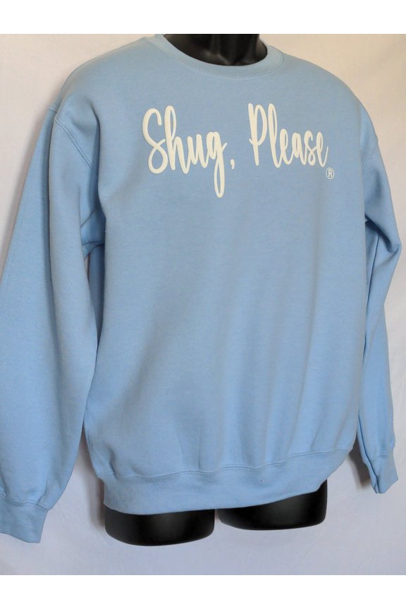 Light Blue with White Soft Flock Vinyl, Show Your Southern Attitude with Shug, Please (R) Unisex Crew Neck Sweatshirt
