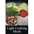 thumbnail image 1 of Light Cooking Meals: Tasty Quinoa Recipes and Green Juicing, (Paperback), 1 of 1