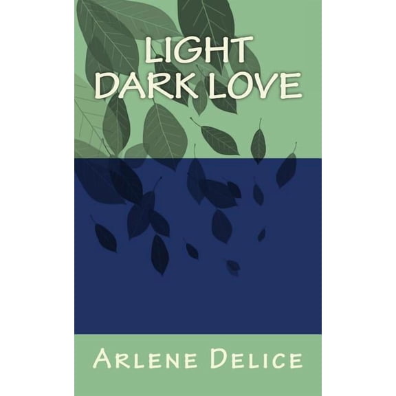 Light Dark Love, (Paperback)