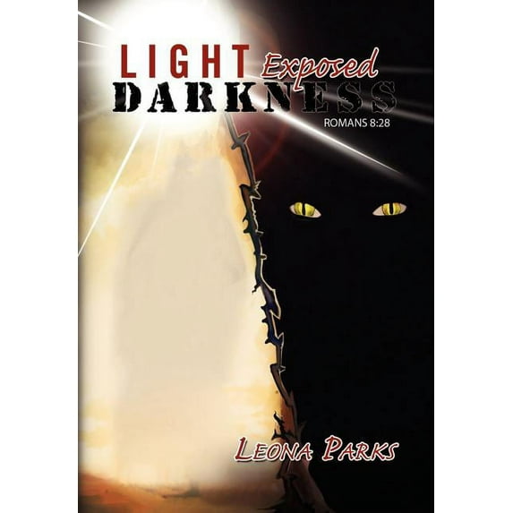 Light Exposed Darkness, (Hardcover)