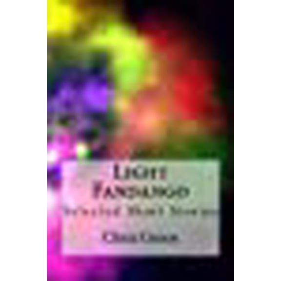 Light Fandango: Selected Short Stories