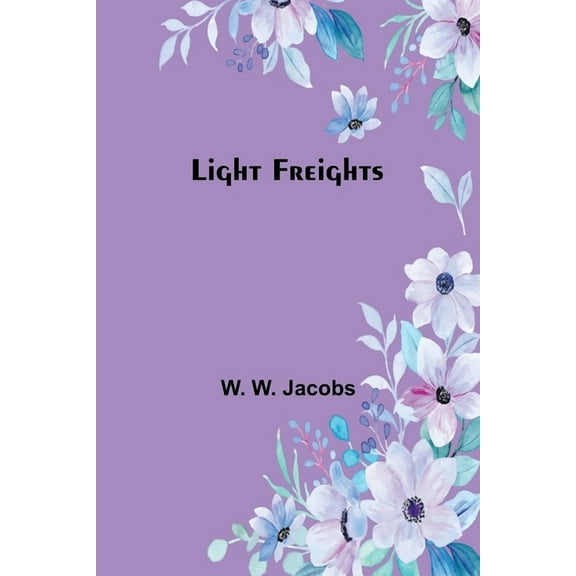 Light Freights, (Paperback)