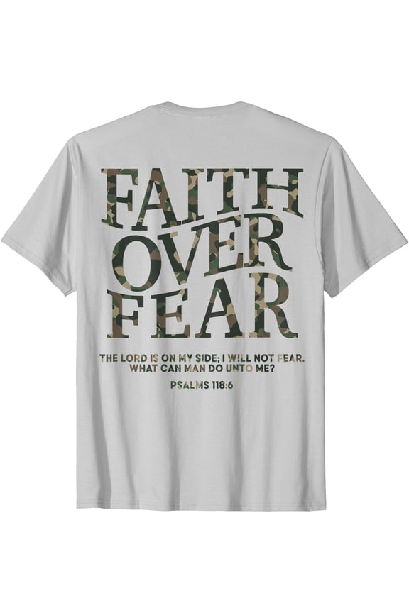 Light Grey Camo Faith Over Fear Motivational T-Shirt for Men and Dads