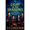 thumbnail image 1 of Light In The Shadows: Supernatural Threat Assessment &amp; Response Team (S.T.A.R.T.) series, (Paperback), 1 of 1