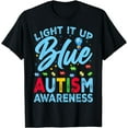 thumbnail image 1 of Light It Up Blue Autism Awareness Men Women Kids T-Shirt, 1 of 3