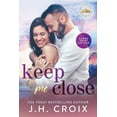 thumbnail image 1 of Light My Fire Keep Me Close, Book 5, (Paperback), 1 of 1