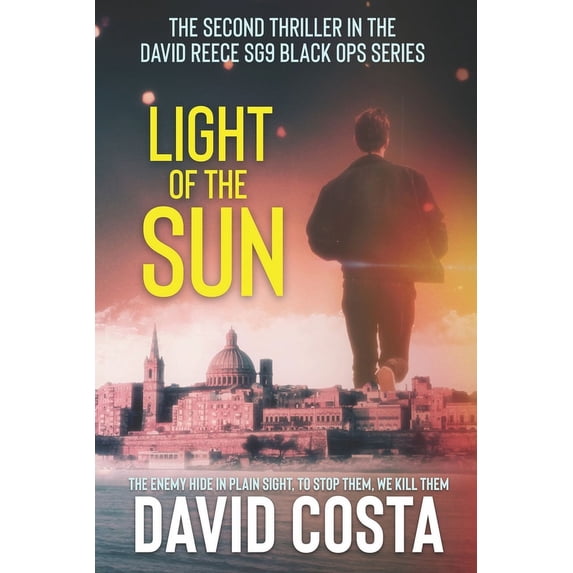 Light Of The Sun: The David Reece SG9 Black Ops Thrillers, Book 2 (Paperback)