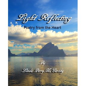 Light Reflecting: Poetry from the Heart (Paperback)