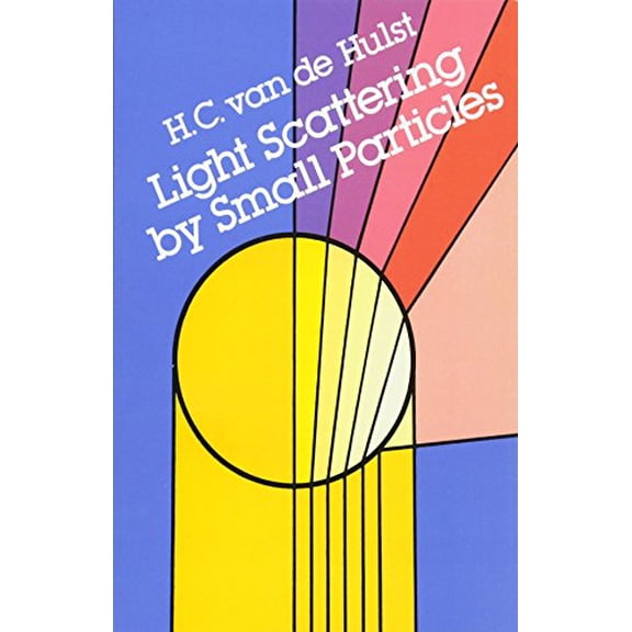 Pre-Owned Light Scattering by Small Particles (Dover Books on Physics) Paperback