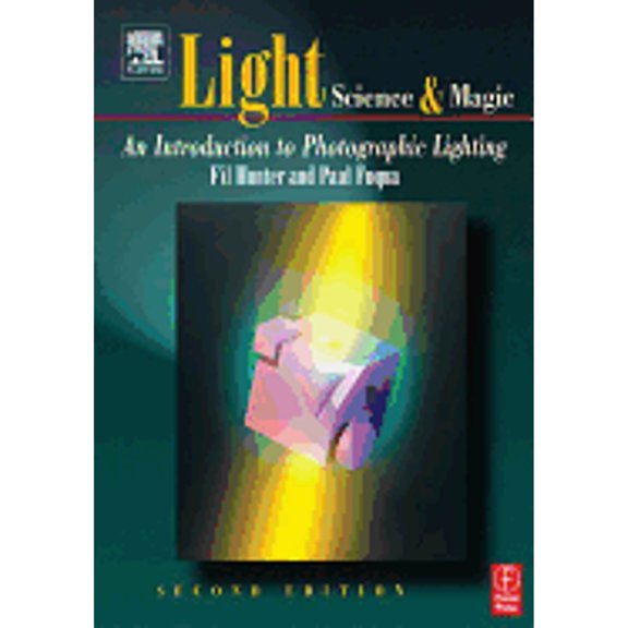 Pre-Owned Light: Science and Magic: An Introduction to Photographic Lighting (Paperback) 0240802756 9780240802756