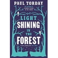 thumbnail image 1 of Pre-Owned Light Shining in the Forest (Paperback) by Paul Torday, 1 of 1