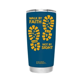 Light Source 20 oz Stainless Steel Tumbler Walk By Faith