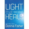 thumbnail image 1 of Light That Heals Energy Medicine Today & Beyond, 1 of 1