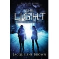 thumbnail image 1 of Light The Light: Who do you become when the world falls away?, Book 1, (Paperback), 1 of 1
