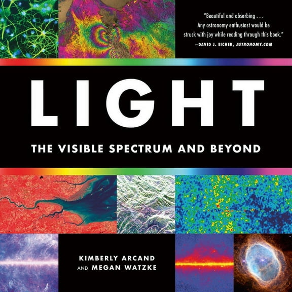 Light: The Visible Spectrum and Beyond, (Paperback)