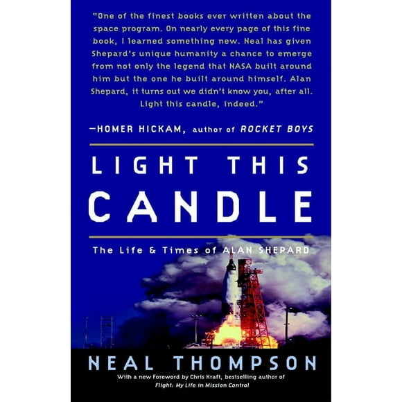 Light This Candle: The Life and Times of Alan Shepard (Paperback)
