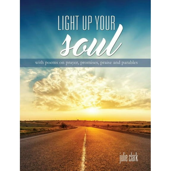 Light Up Your Soul, (Paperback)