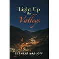 thumbnail image 1 of Light Up the Valleys, (Paperback), 1 of 1