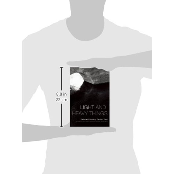 Pre-Owned Light and Heavy Things: Selected Poems of Zeeshan Sahil (Lannan Translations Selection Series) [Paperback] Sahil, Zeeshan; Kennedy, Christopher; Ditmar, Mi and Siddiqui, Faisal