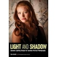 thumbnail image 1 of Light and Shadow: Dynamic Lighting Design for Location Portrait Photography (Paperback), 1 of 1