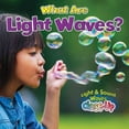 thumbnail image 1 of What Are Light Waves?, 1 of 1