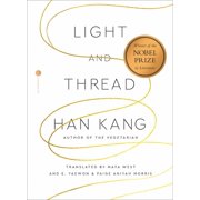 Light and Thread, Hardcover