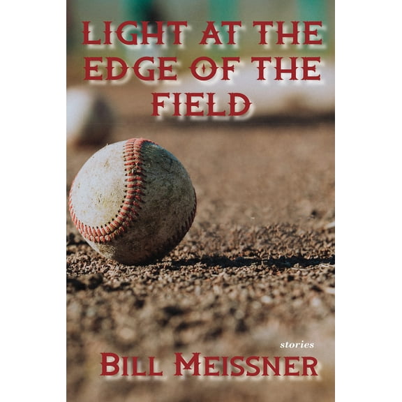 Light at the Edge of the Field (Paperback)