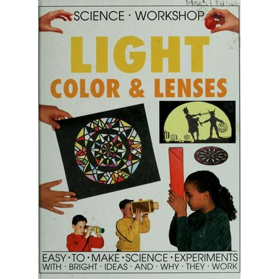 Pre-Owned Light, color, & lenses (Science workshop) 9781573351508