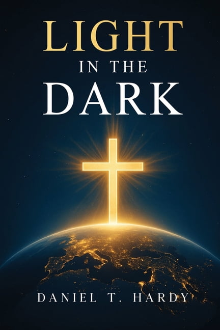 Light in the Dark: Following Jesus When the World Falls Apart, (Paperback)
