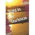 thumbnail image 1 of Light in the Darkness (Paperback), 1 of 1