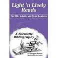 thumbnail image 1 of Pre-Owned Light 'n Lively Reads for ESL, Adult, and Teen Readers: A Thematic Bibliography (Paperback) 1563083655 9781563083655, 1 of 1