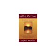 thumbnail image 1 of Pre-Owned Light of Our Times: Conversations with Today's Leaders in Health and Spirituality Paperback, 1 of 1