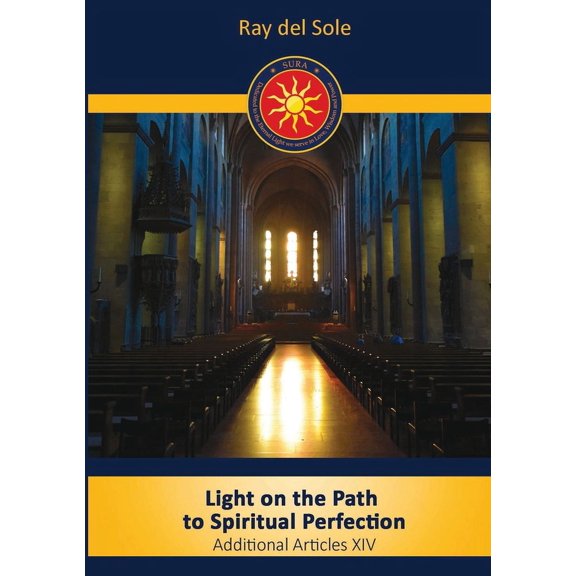 Light on the Path to Spiritual Perfection - Additional Articles XIV, (Paperback)