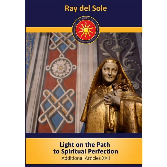 Light on the Path to Spiritual Perfection: Additional Articles XXII, (Paperback)
